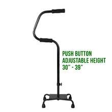 Load image into Gallery viewer, Easy Riser Quad Cane with Text Beside it Reading &#39;Push Button Height 30&quot;-39&quot;&#39;
